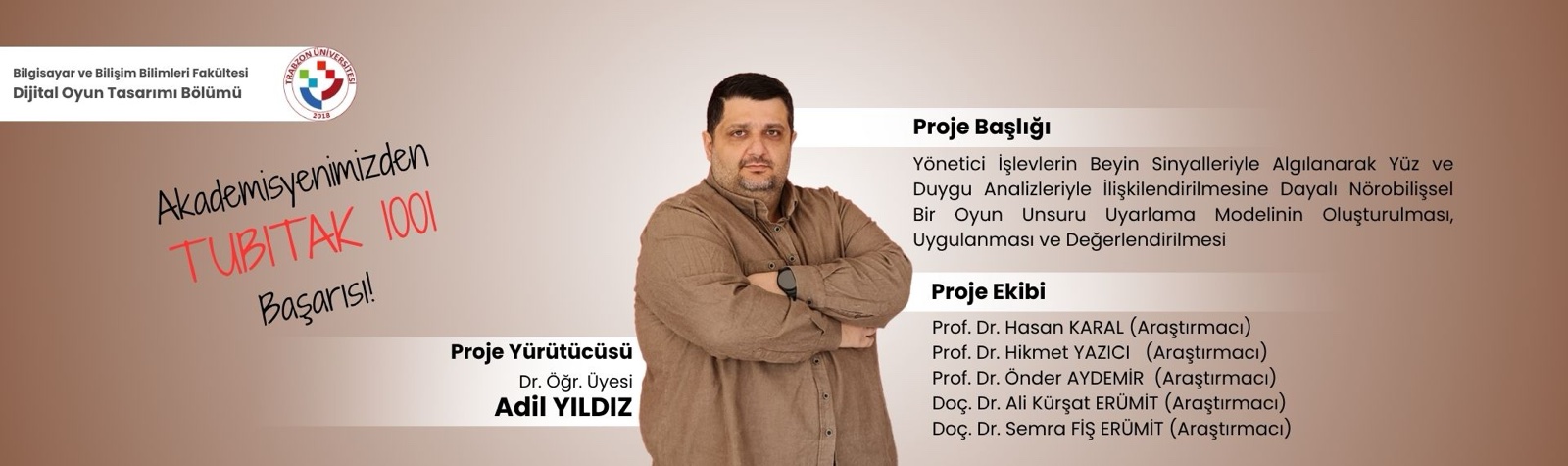 TÜBİTAK 1001 — Dr. Öğr. Üyesi Adil Yıldız'ın projesi