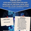 Kodlama Gerektirmeyen Web Araçları ve Üretken Yapay Zeka ile Eğitsel Oyun Tasarımı Eğitimi - TÜBİTAK 2237/A