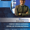 Trabzon Üniversitesi Dijital Oyun Söyleşileri - 2