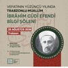 Trabzonlu İbrahim Cûdî Efendi Bilgi Şöleni